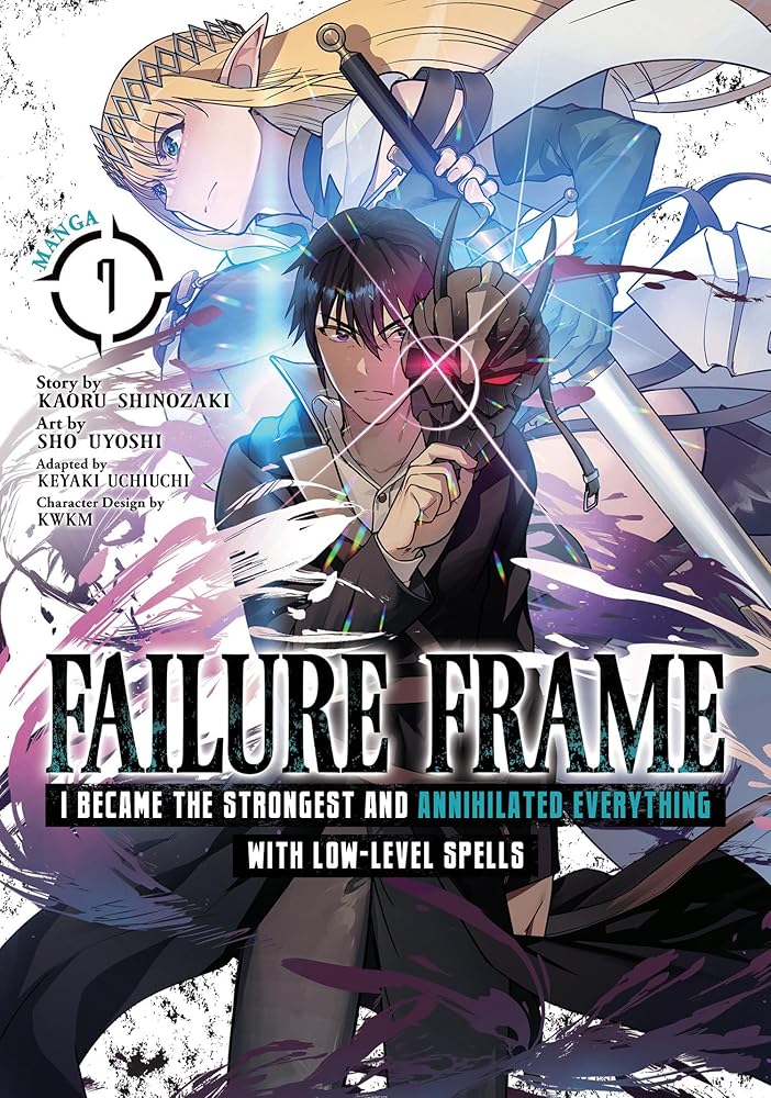 Failure Frame: I Became the Strongest and Annihilated Everything With Low-Level Spells (Manga) Vol. 7 cover image