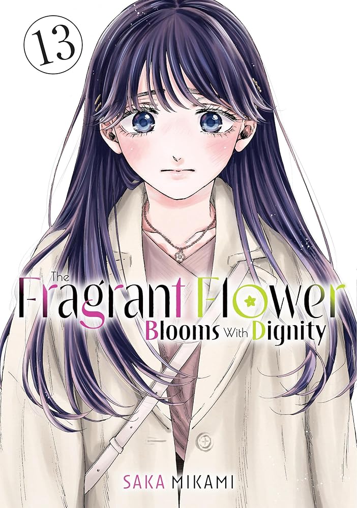 The Fragrant Flower Blooms With Dignity 13 cover image