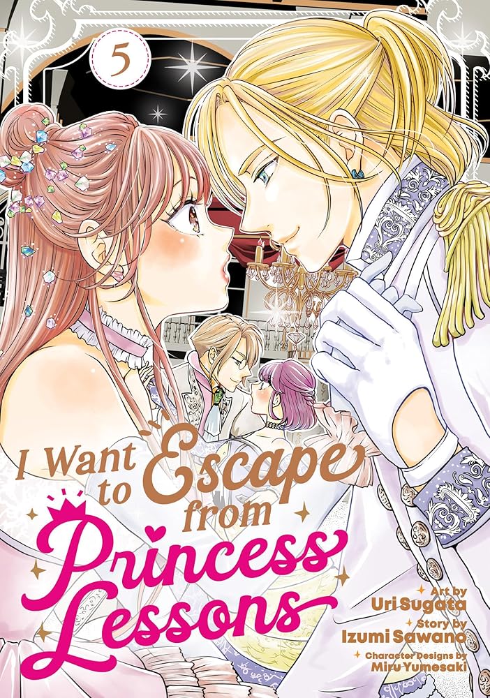 I Want to Escape from Princess Lessons (Manga) Vol. 5 cover image