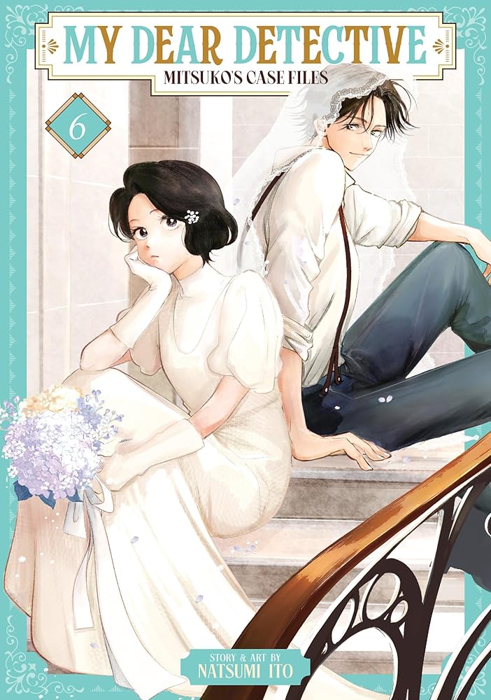 My Dear Detective: Mitsuko's Case Files Vol. 6 cover image
