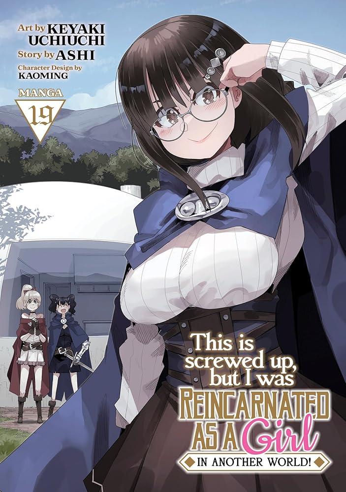 This Is Screwed Up, but I Was Reincarnated as a GIRL in Another World! (Manga) Vol. 19 cover image