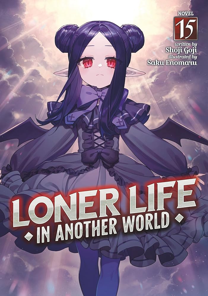 Loner Life in Another World (Light Novel) Vol. 15 cover image