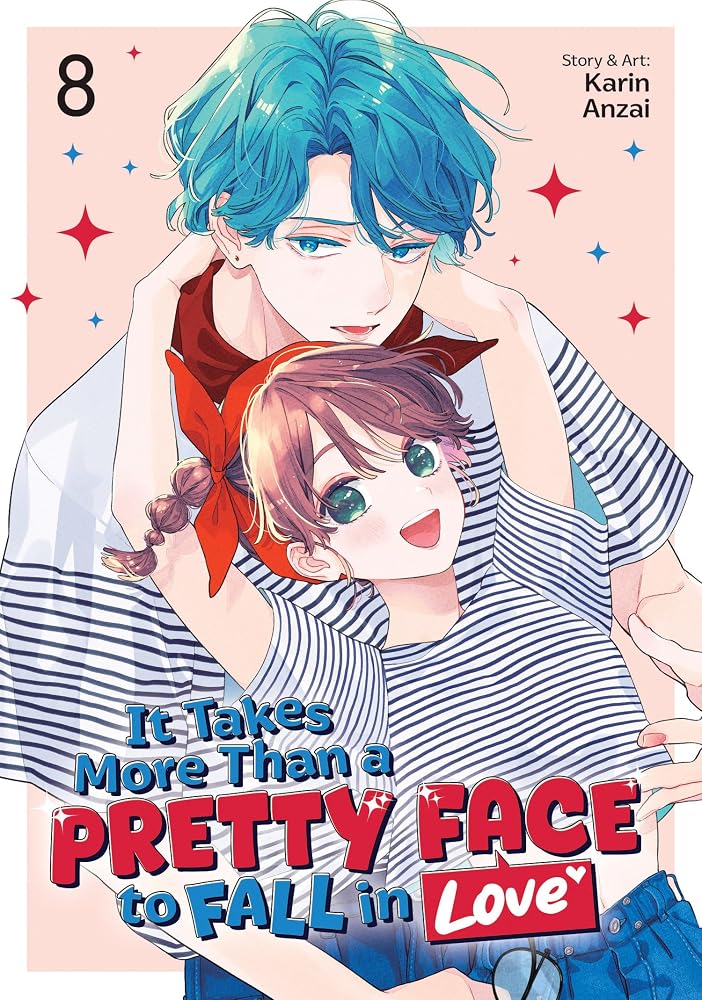 It Takes More Than a Pretty Face to Fall in Love Vol. 8 cover image