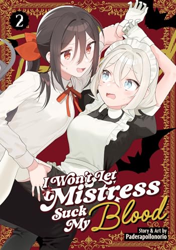 I Won't Let Mistress Suck My Blood Vol. 2 cover image