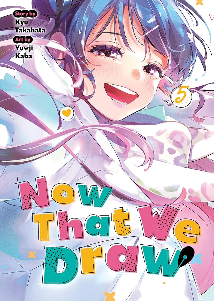 Now That We Draw Vol. 5 cover image