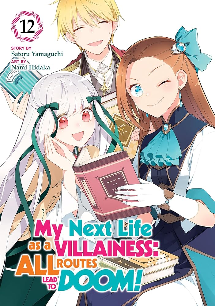 My Next Life as a Villainess: All Routes Lead to Doom! (Manga) Vol. 12 cover image