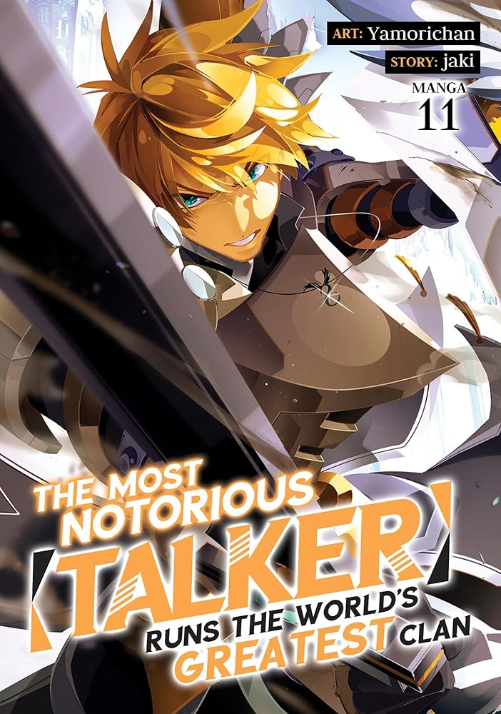 The Most Notorious "Talker" Runs the World's Greatest Clan (Manga) Vol. 11 cover image