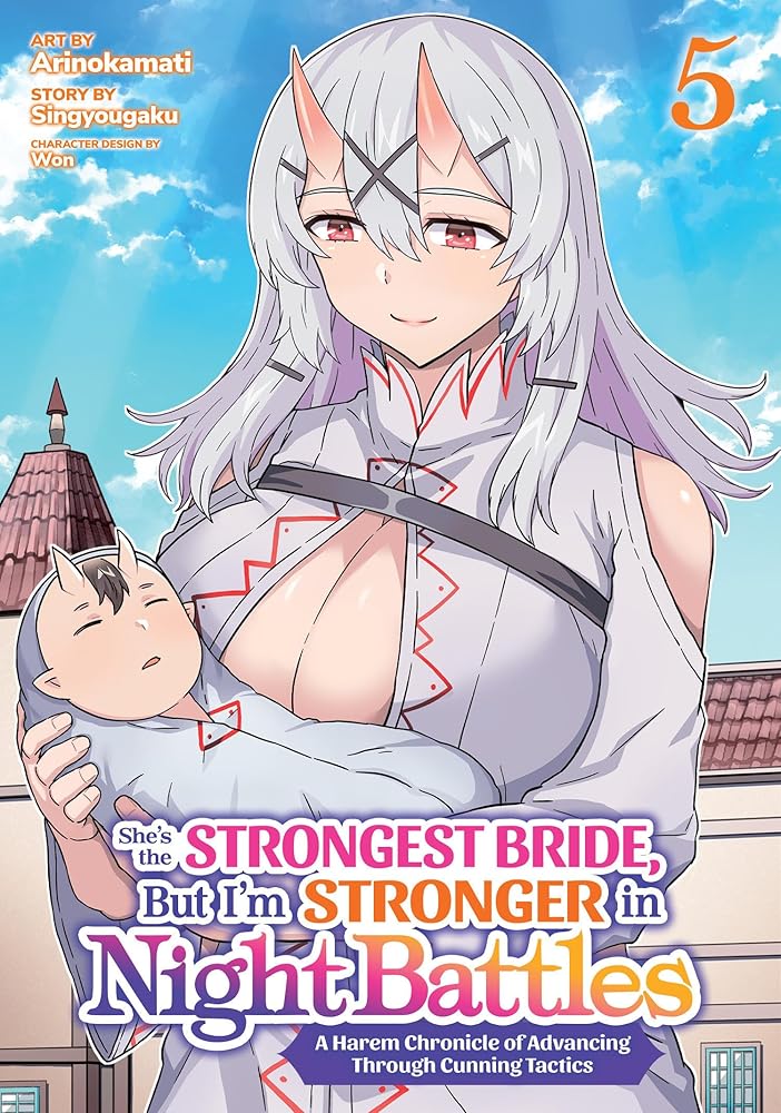 She's the Strongest Bride, But I'm Stronger in Night Battles: A Harem Chronicle of Advancing Through Cunning Tactics (Manga) Vol. 5 cover image