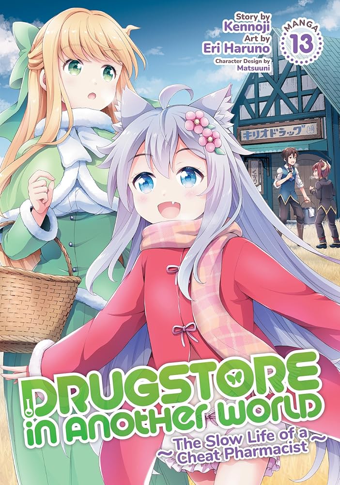 Drugstore in Another World: The Slow Life of a Cheat Pharmacist (Manga) Vol. 13 cover image