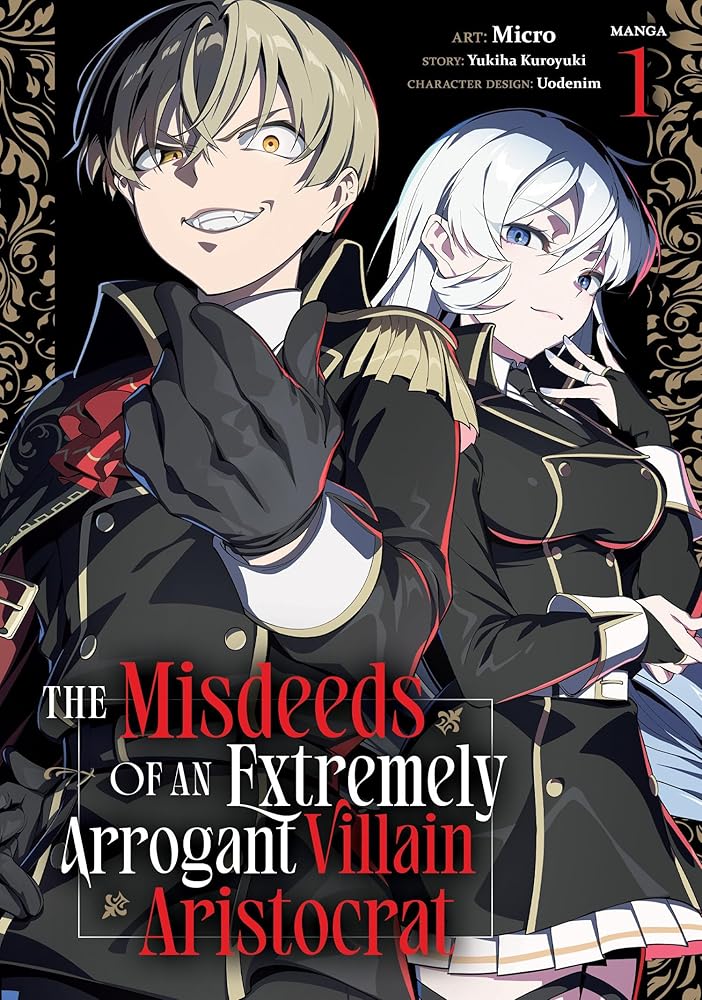 The Misdeeds of an Extremely Arrogant Villain Aristocrat (Manga) Vol. 1 cover image