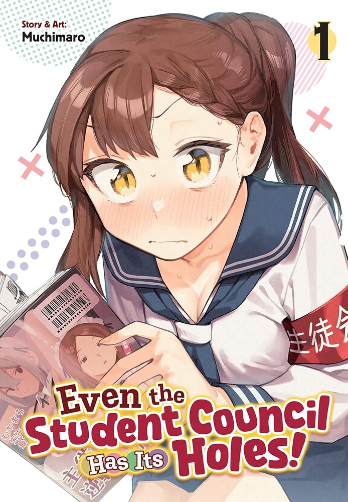 Even the Student Council Has Its Holes! Vol. 1 cover image