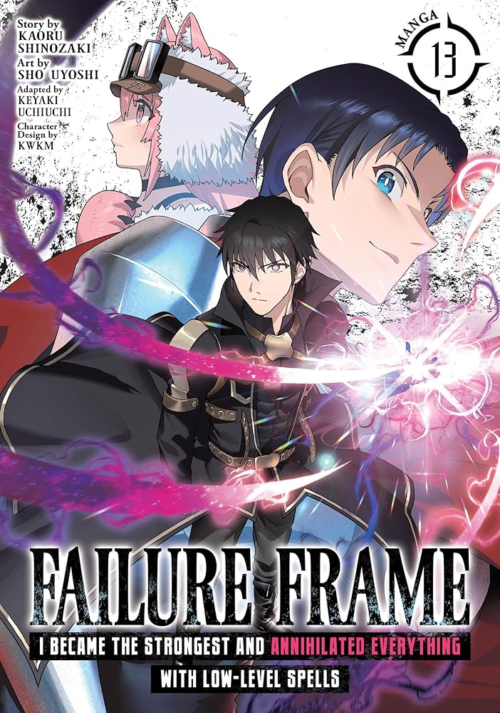 Failure Frame: I Became the Strongest and Annihilated Everything With Low-Level Spells (Manga) Vol. 13 cover image