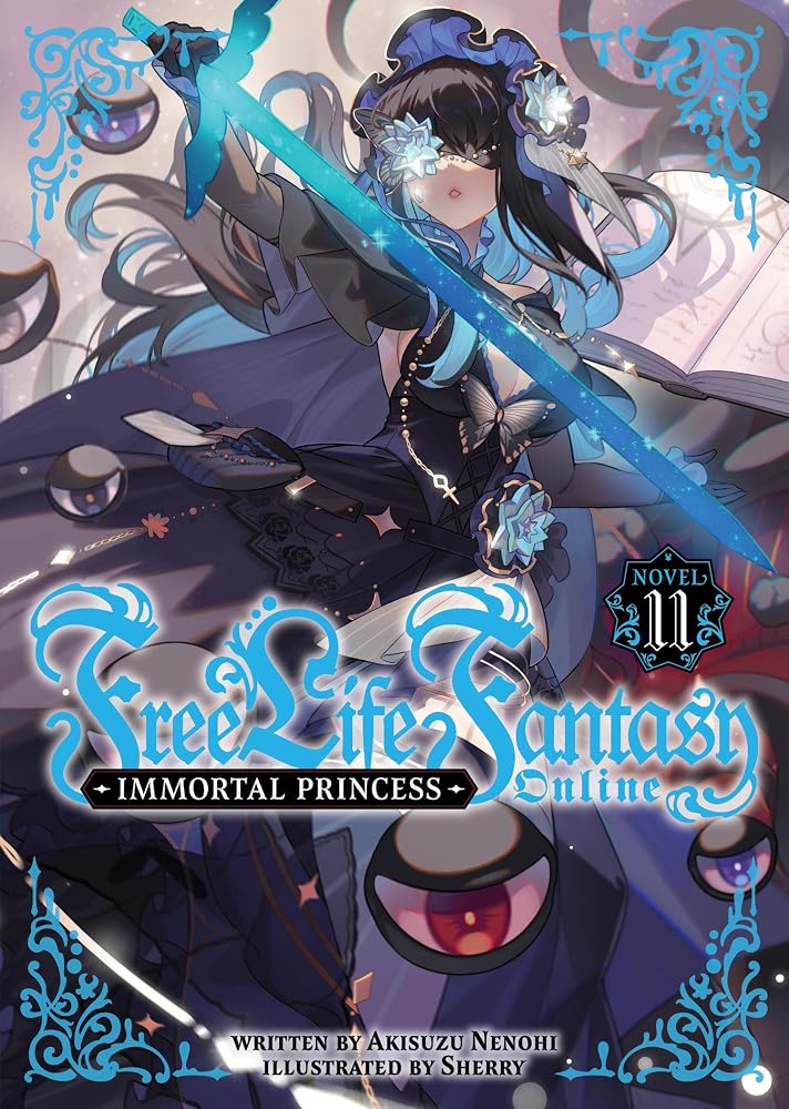 Free Life Fantasy Online: Immortal Princess (Light Novel) Vol. 11 cover image