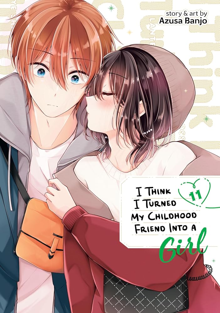 I Think I Turned My Childhood Friend Into a Girl Vol. 11 cover image