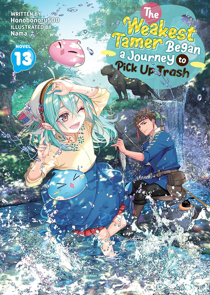 The Weakest Tamer Began a Journey to Pick Up Trash (Light Novel) Vol. 13 cover image