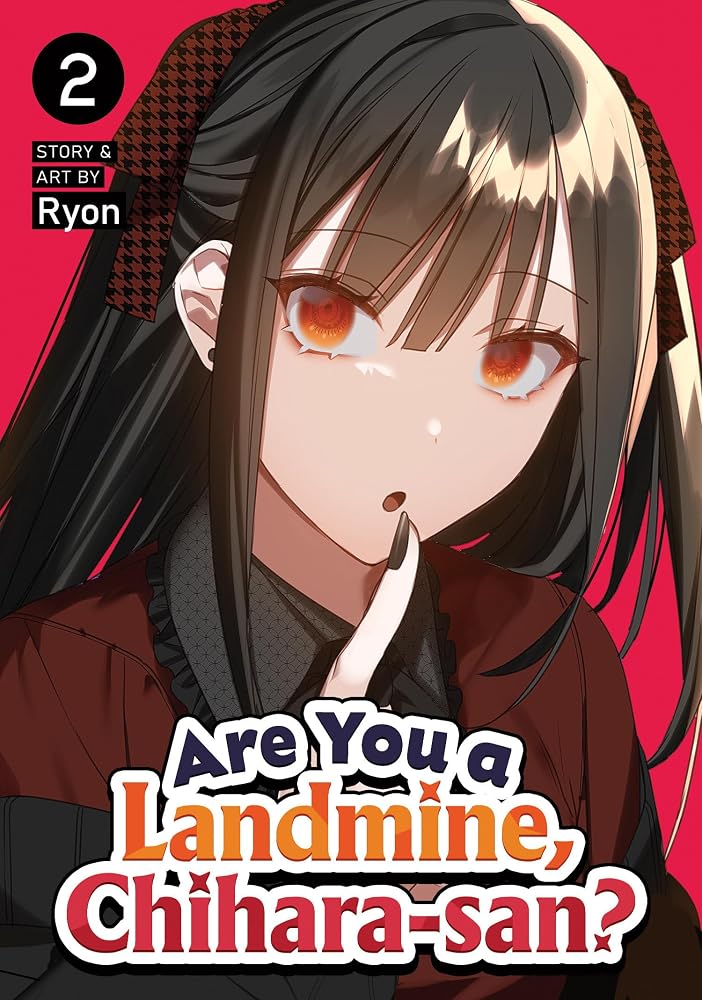 Are You a Landmine, Chihara-san? Vol. 2 cover image