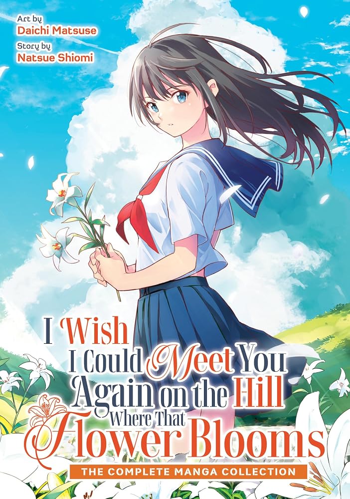 I Wish I Could Meet You Again on the Hill Where That Flower Blooms (Manga) (Omnibus) cover image