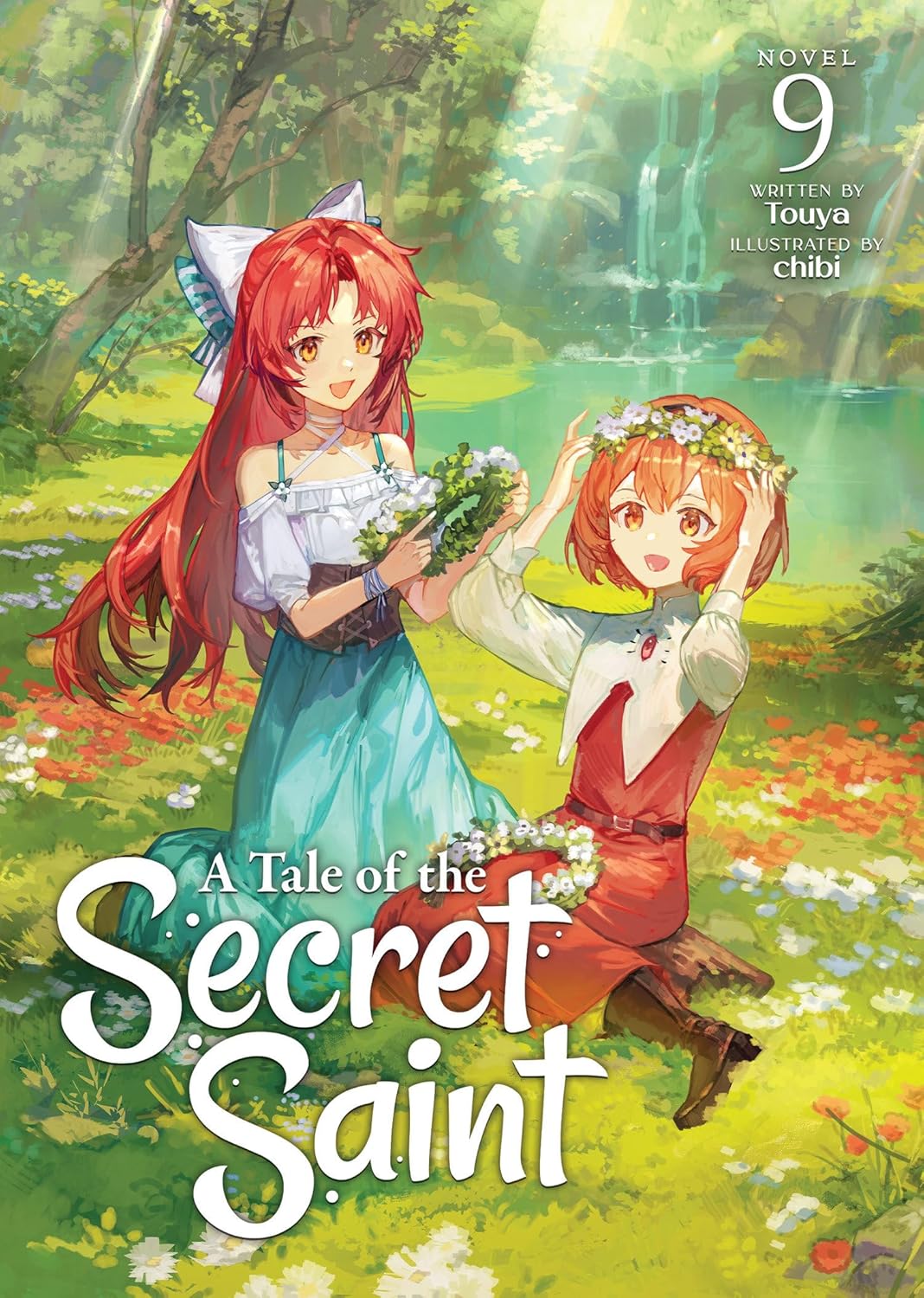 A Tale of the Secret Saint, (Light Novel) Vol. 9