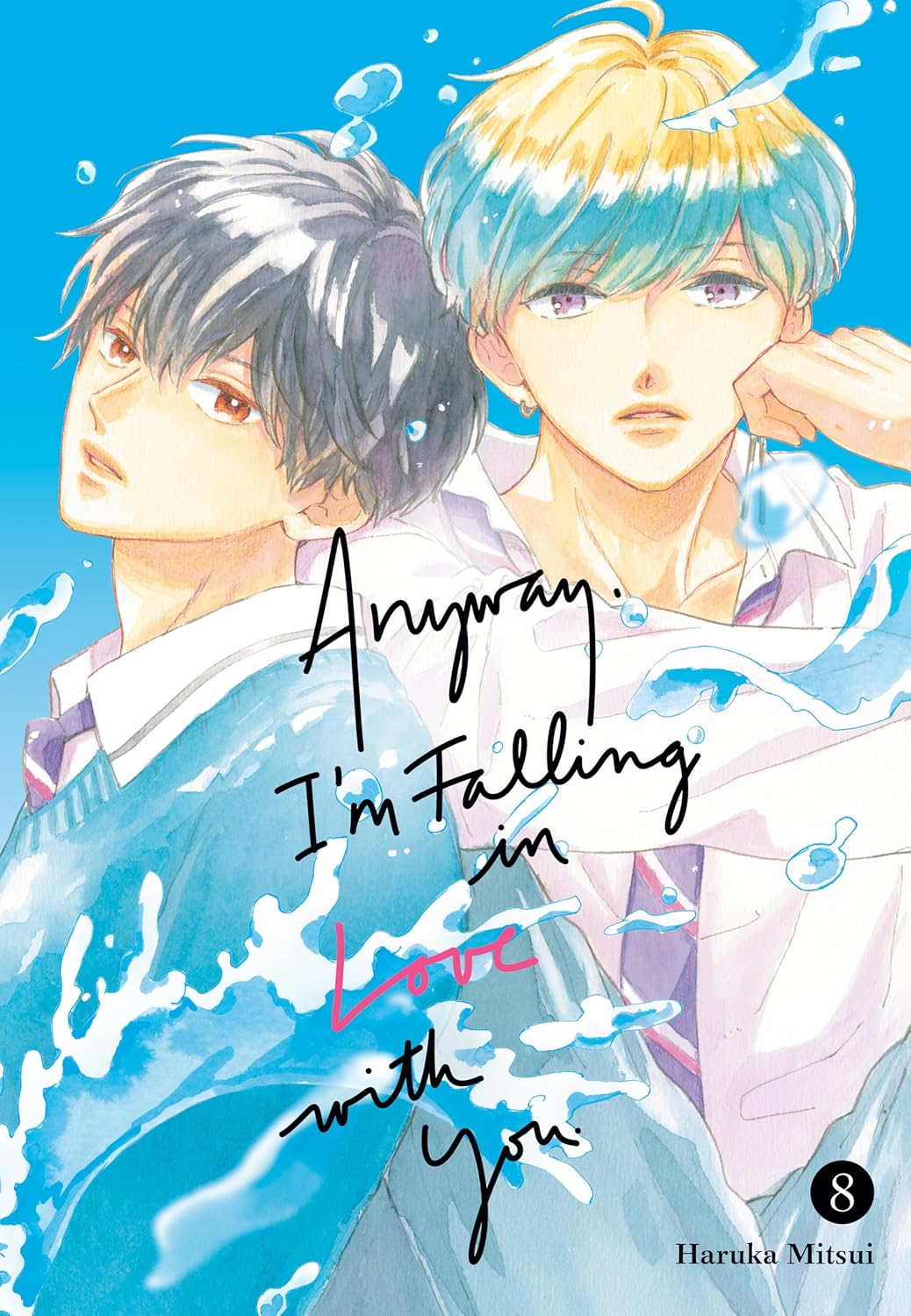 Anyway, I'm Falling In Love With You, Vol. 8