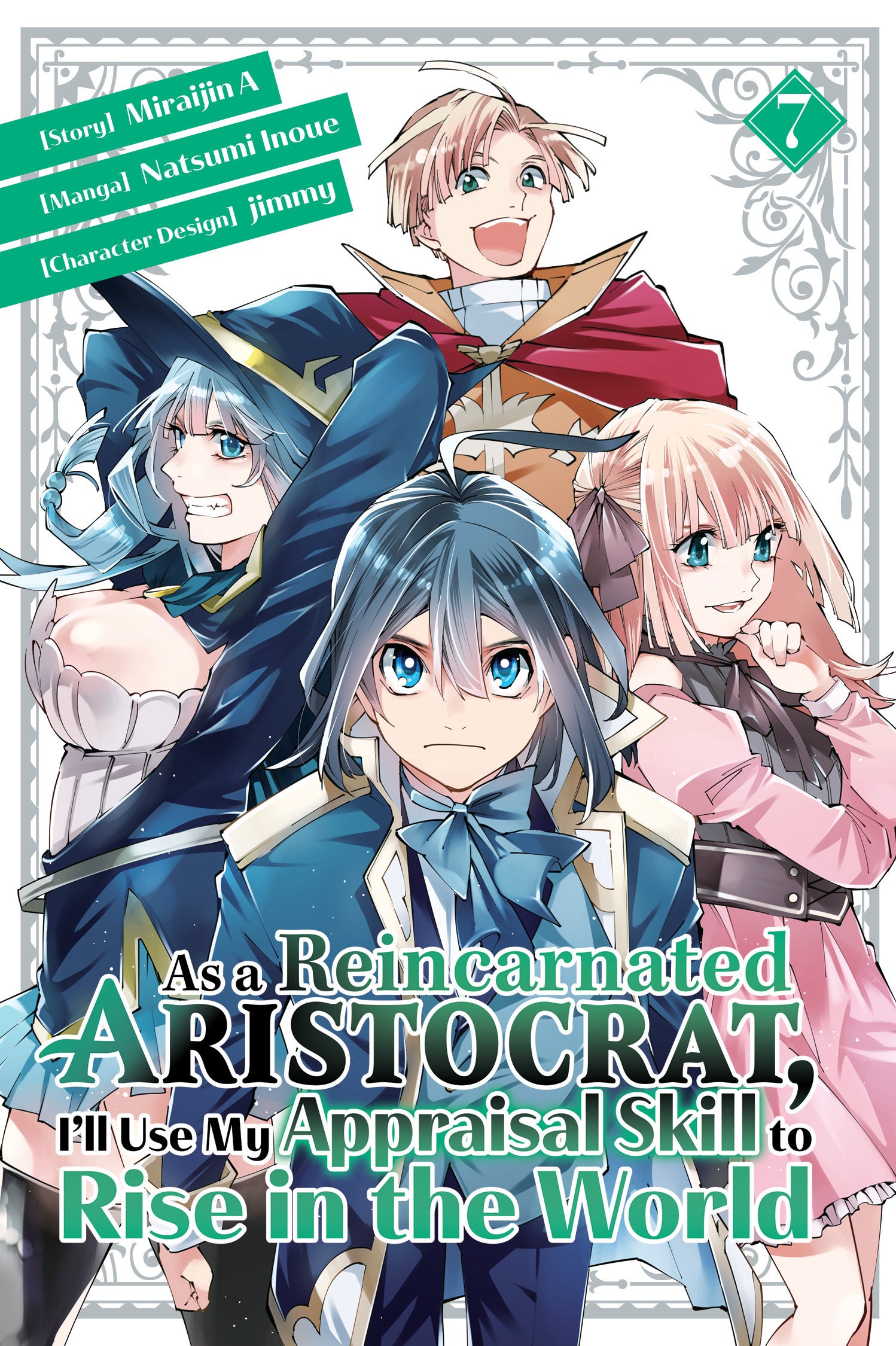 As a Reincarnated Aristocrat, I'll Use My Appraisal Skill to Rise in the World 7 (manga)