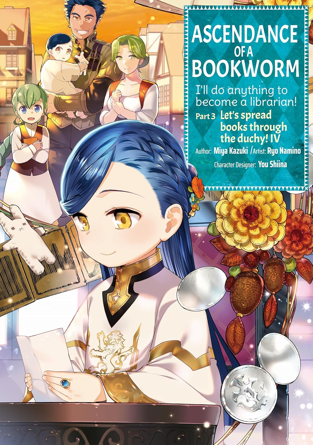 Ascendance of a Bookworm, (Manga) Part 3 Vol. 4