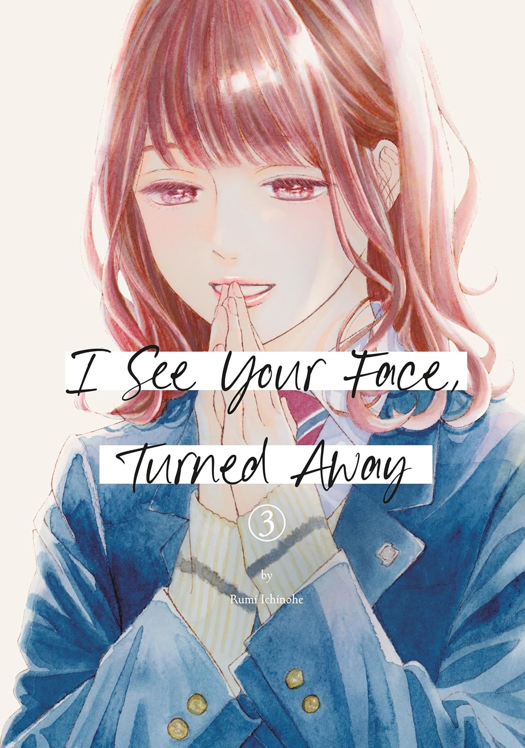 I See Your Face, Turned Away, Vol. 3