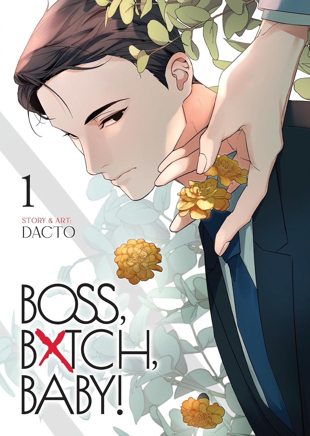 BOSS, BXTCH, BABY, Vol. 1