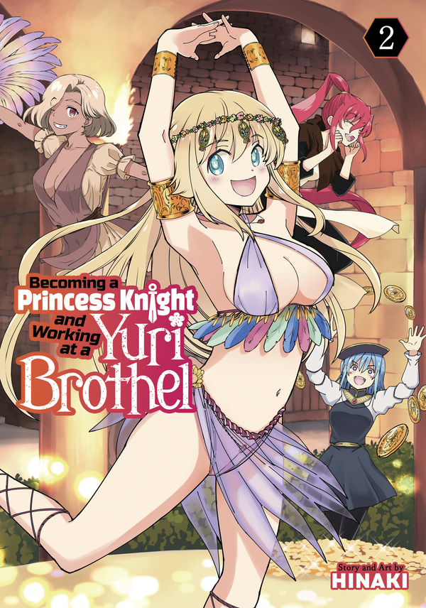 Becoming a Princess Knight and Working at a Yuri Brothel Vol. 2