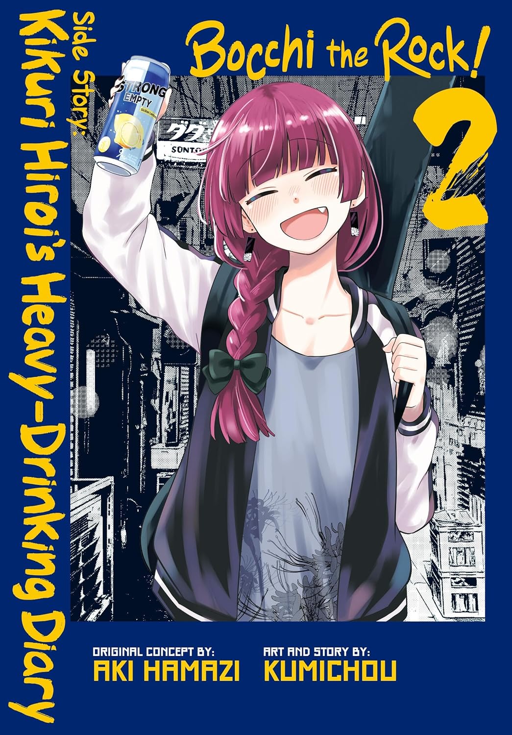 Bocchi the Rock! Side Story: Kikuri Hiroi’s Heavy-Drinking Diary, Vol. 2