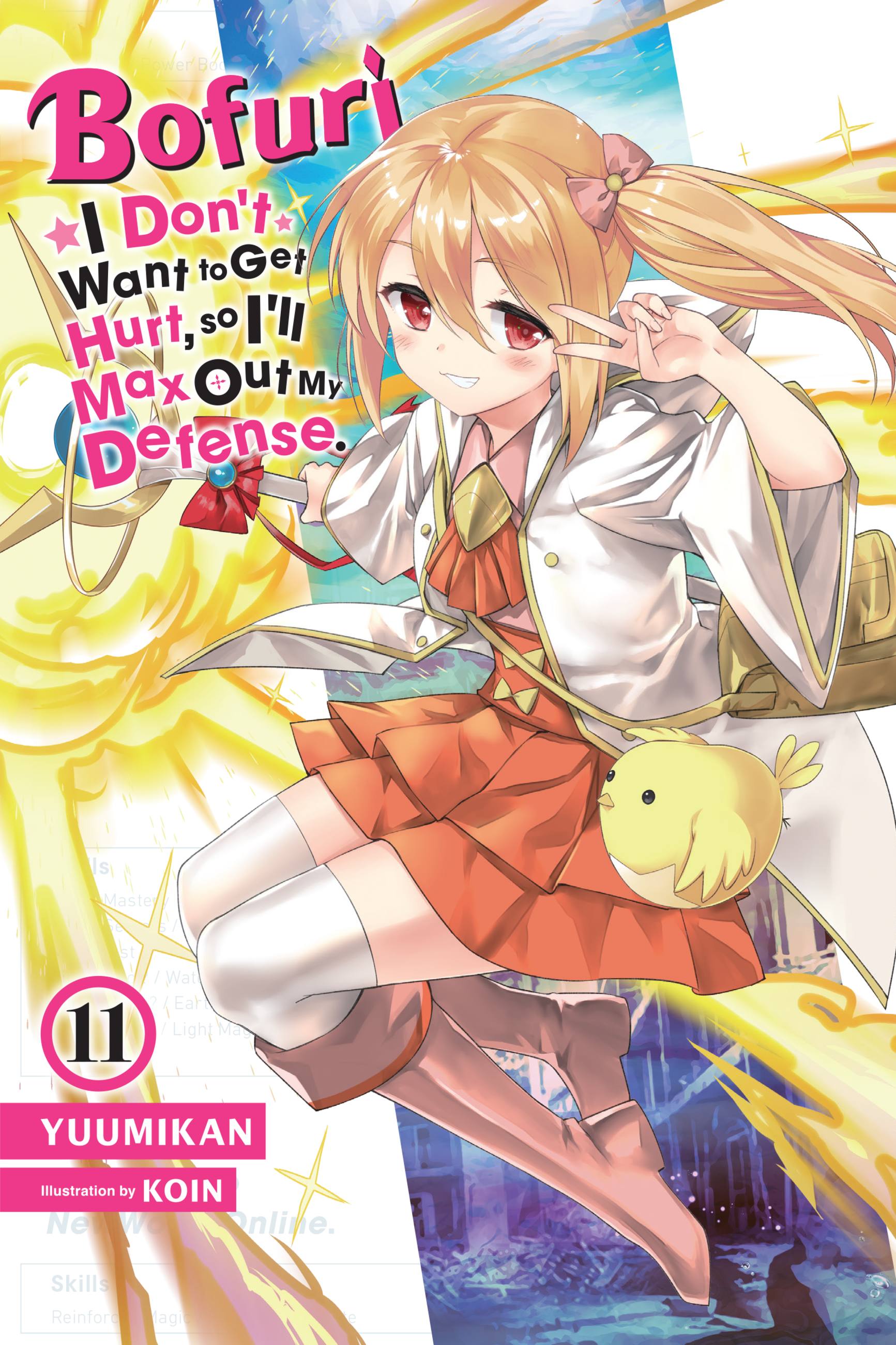 Bofuri: I Don't Want to Get Hurt, so I'll Max Out My Defense., Vol. 11 (light novel)