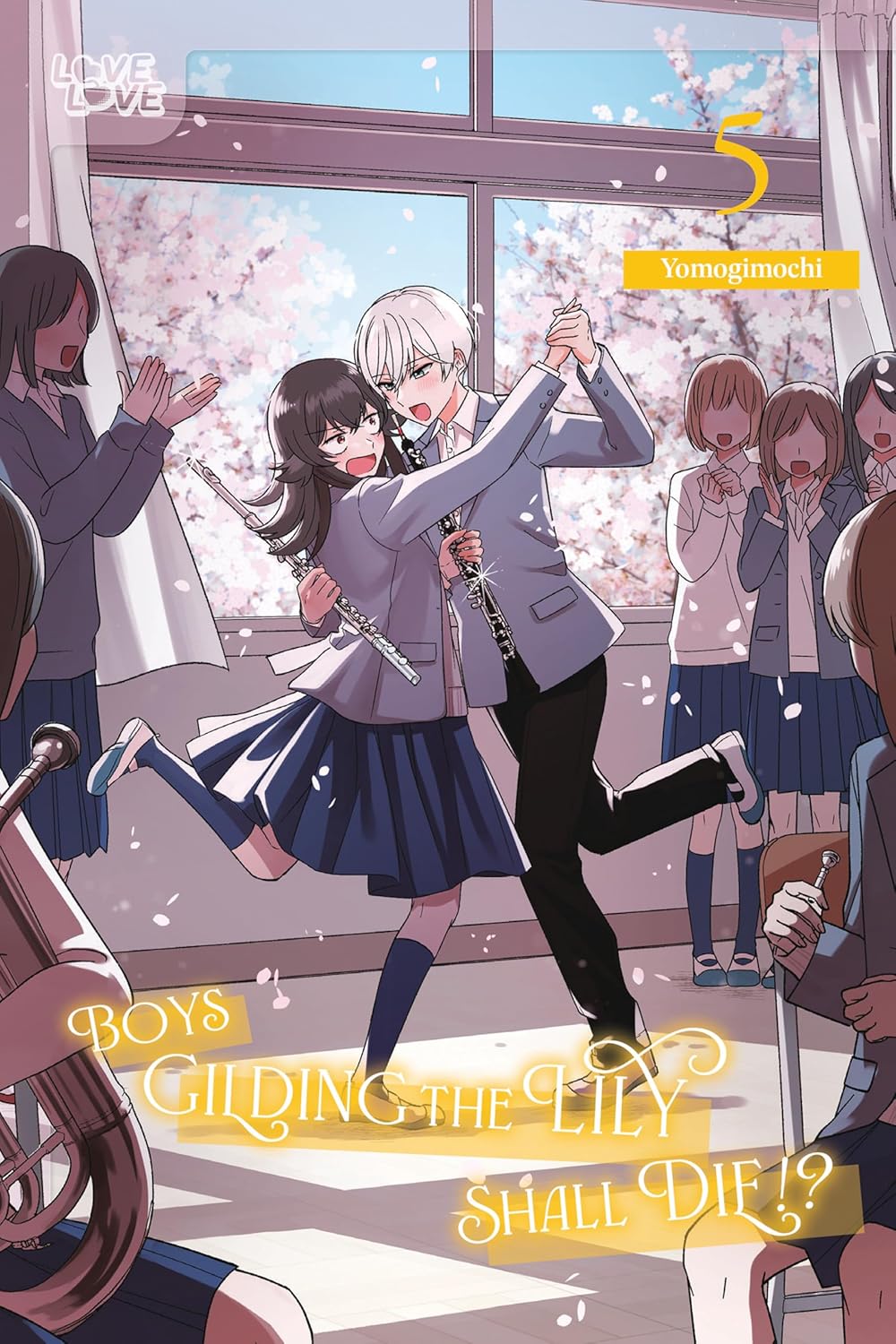 Boys Gilding the Lily Shall Die!?, Vol. 5
