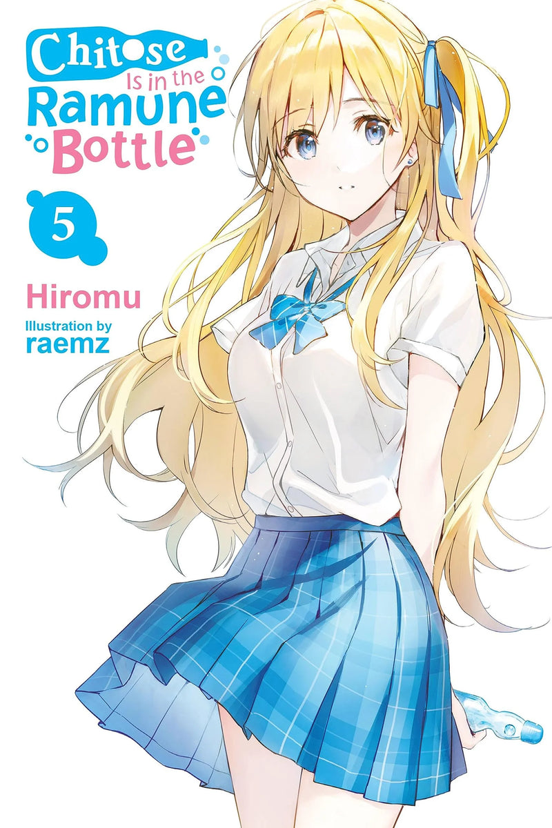 Chitose Is in the Ramune Bottle, Vol. 5