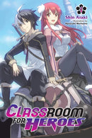 Classroom For Heroes, Vol. 1