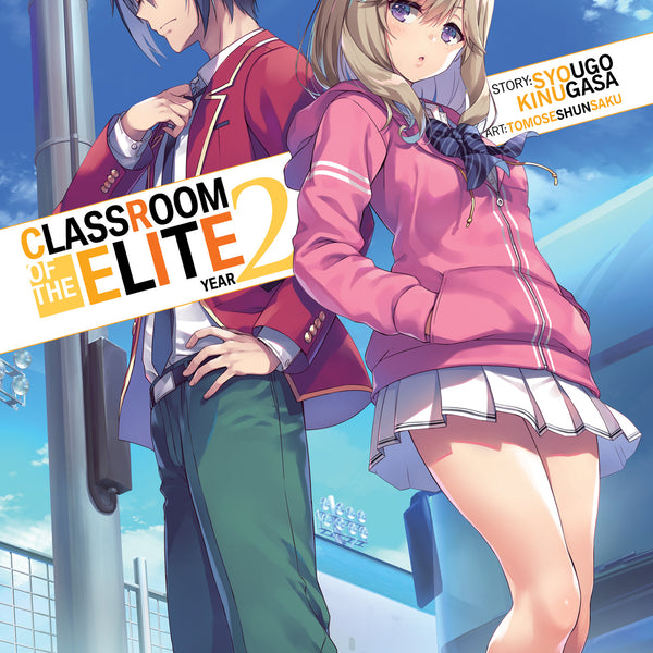 Classroom of the Elite: Year 2 (Light Novel) Vol. 4 – MangaMart