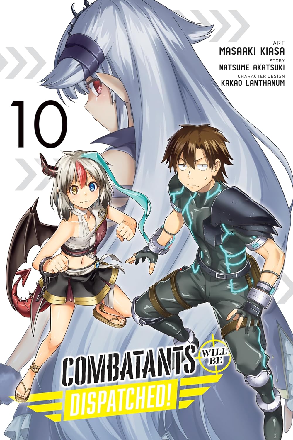 Combatants Will Be Dispatched!, Vol. 10 (manga)