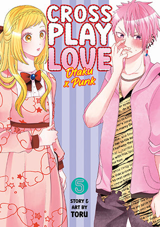 Crossplay Love: Otaku x Punk Vol. 5