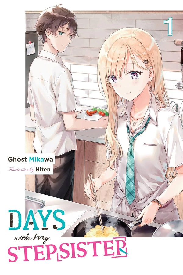 Days with My Stepsister, Vol. 1 (light novel)