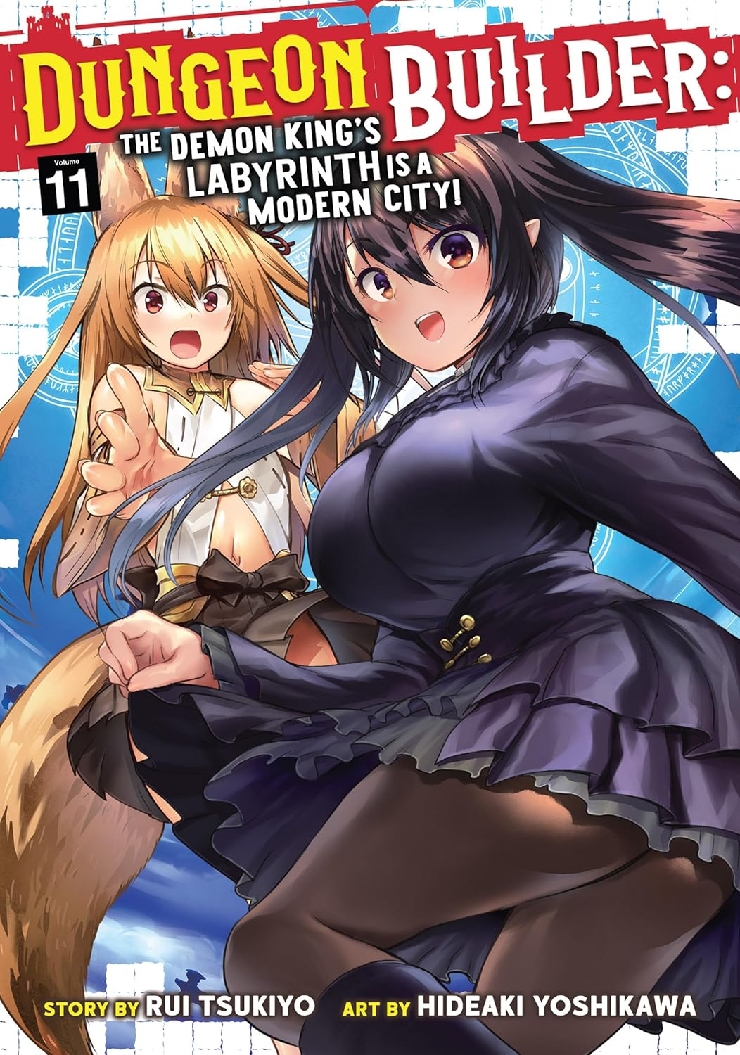 Dungeon Builder: The Demon King's Labyrinth is a Modern City!, (Manga) Vol. 11