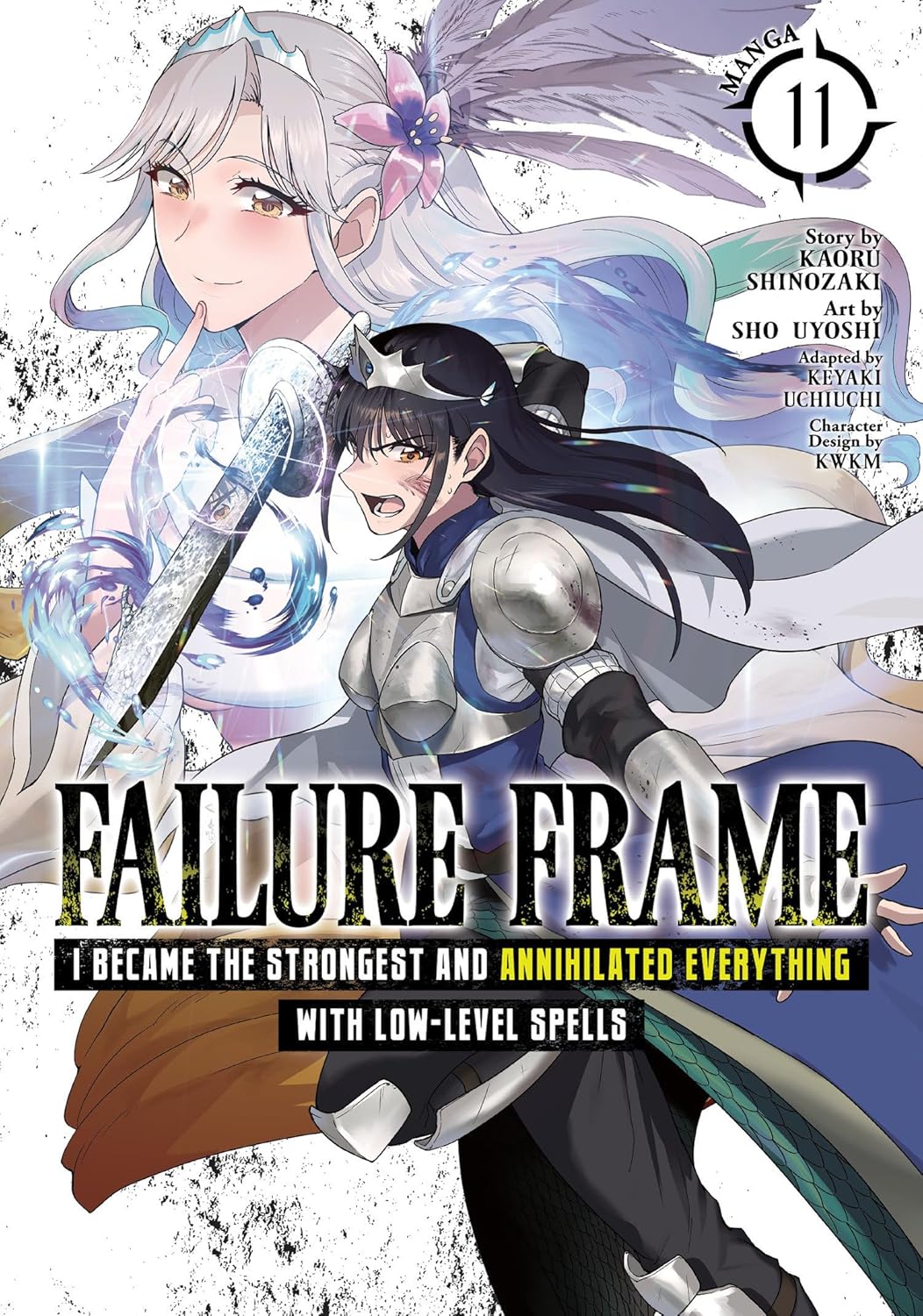 Failure Frame: I Became the Strongest and Annihilated Everything With Low-Level Spells, (Manga) Vol. 11