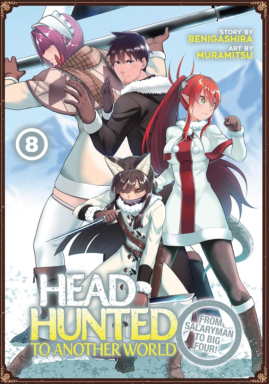 Headhunted to Another World: From Salaryman to Big Four!, Vol. 8