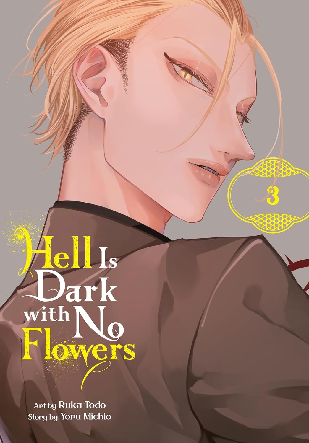 Hell Is Dark with No Flowers, (Manga) Vol. 3