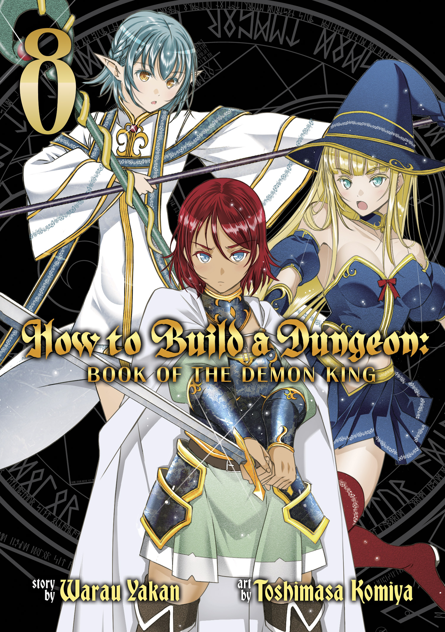 How to Build a Dungeon: Book of the Demon King Vol. 8