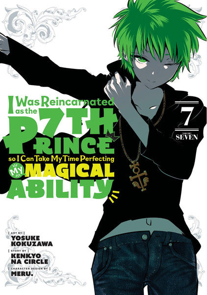 I Was Reincarnated as the 7th Prince so I Can Take My Time Perfecting My Magical Ability 7