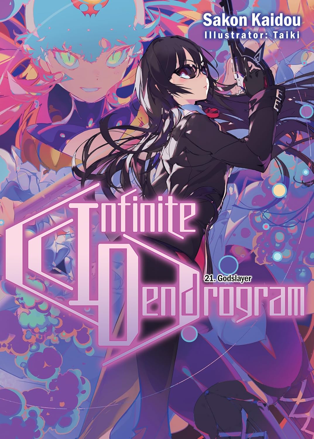 Infinite Dendrogram: (Light Novel) Vol. 21