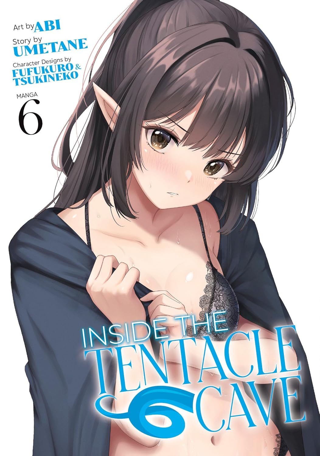 Inside the Tentacle Cave, (Manga) Vol. 6