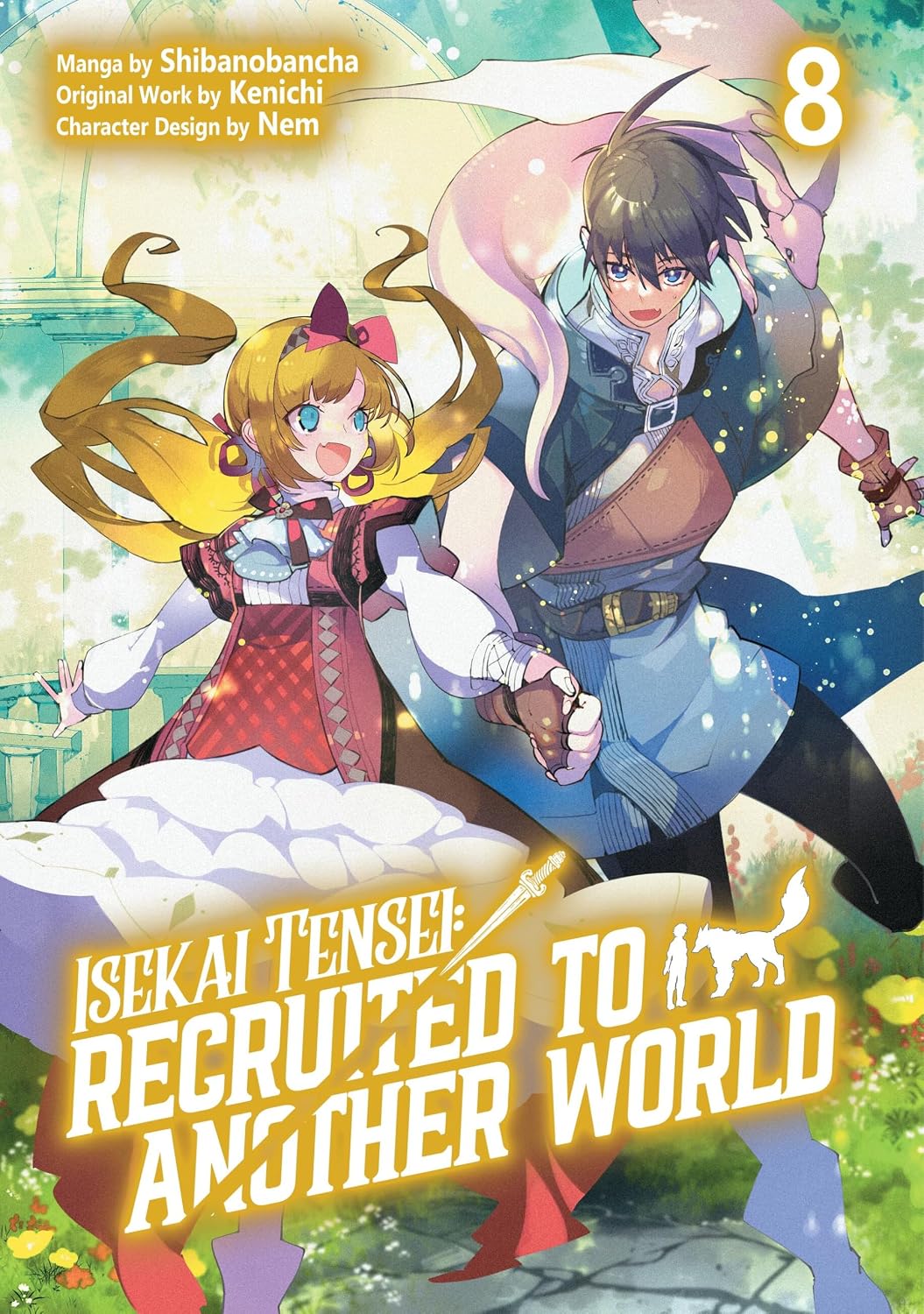 Isekai Tensei: Recruited to Another World, (Manga) Vol. 8