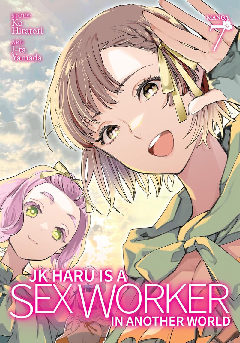 JK Haru is a Sex Worker in Another World (Manga) Vol. 7