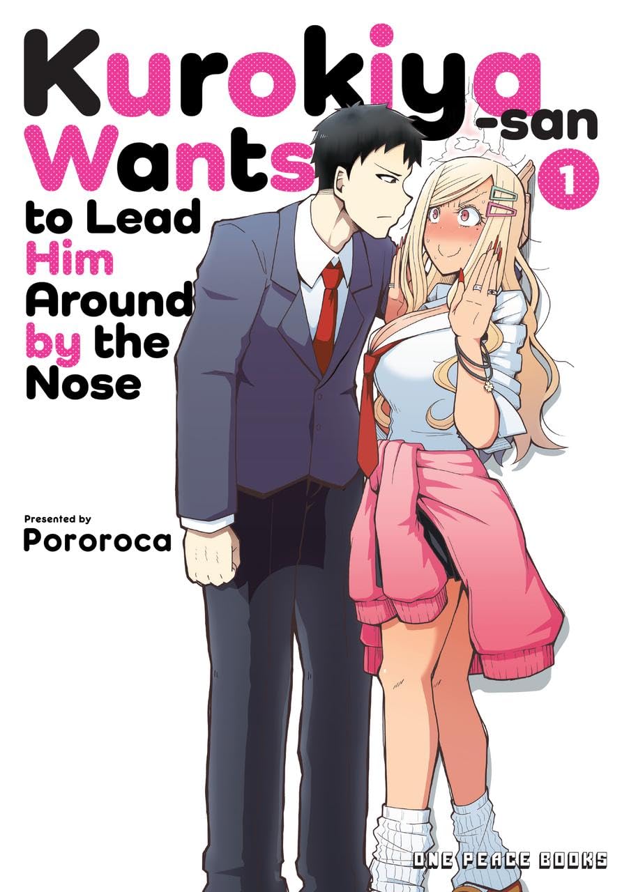 Kurokiya-san Wants to Lead Him Around by the Nose, Vol. 1