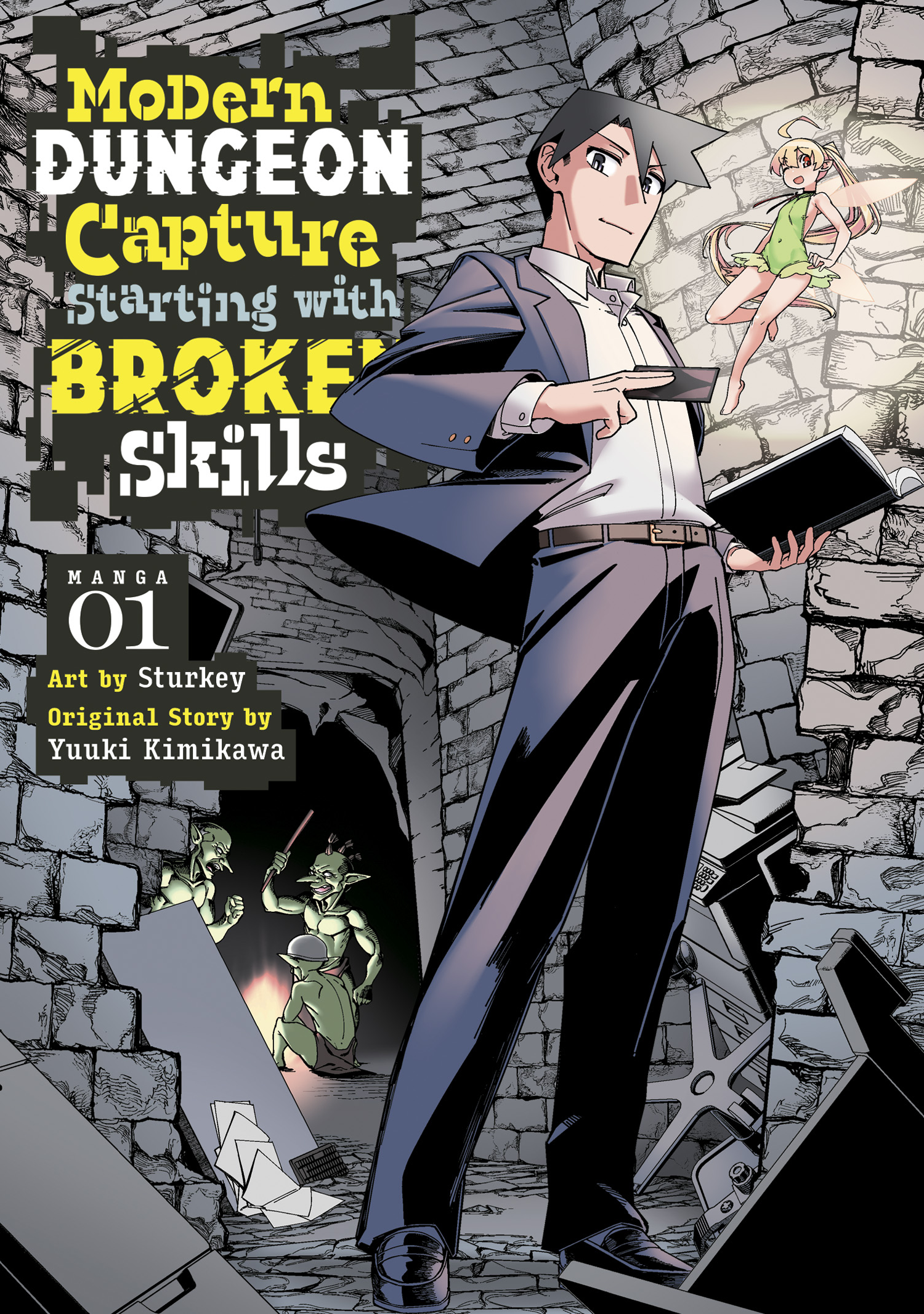 Modern Dungeon Capture Starting with Broken Skills (Manga) Vol. 1