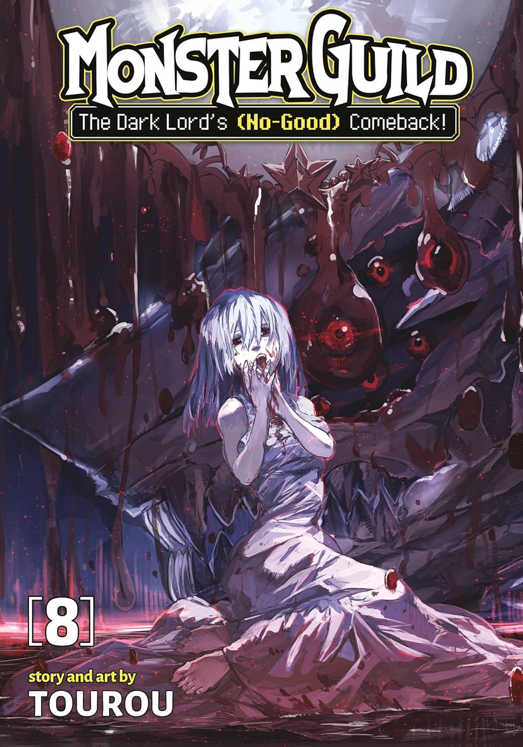 Monster Guild: The Dark Lord’s (No-Good) Comeback!, Vol. 8